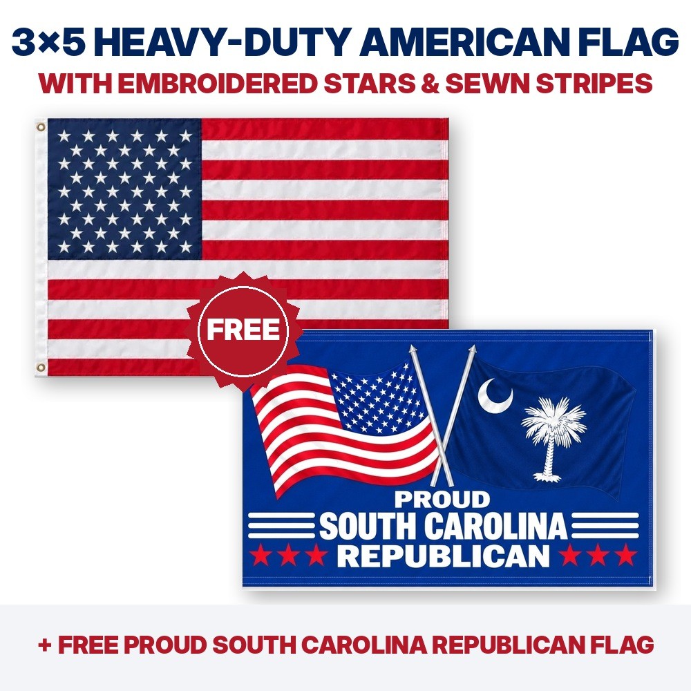 3x5 heavy-duty American flag plus FREE Proud South Carolina Republican flag