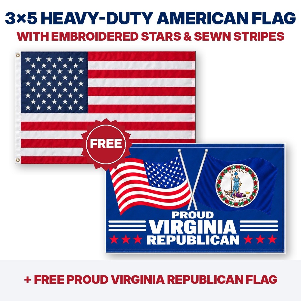 3x5 heavy-duty American flag plus FREE Proud Virginia Republican flag