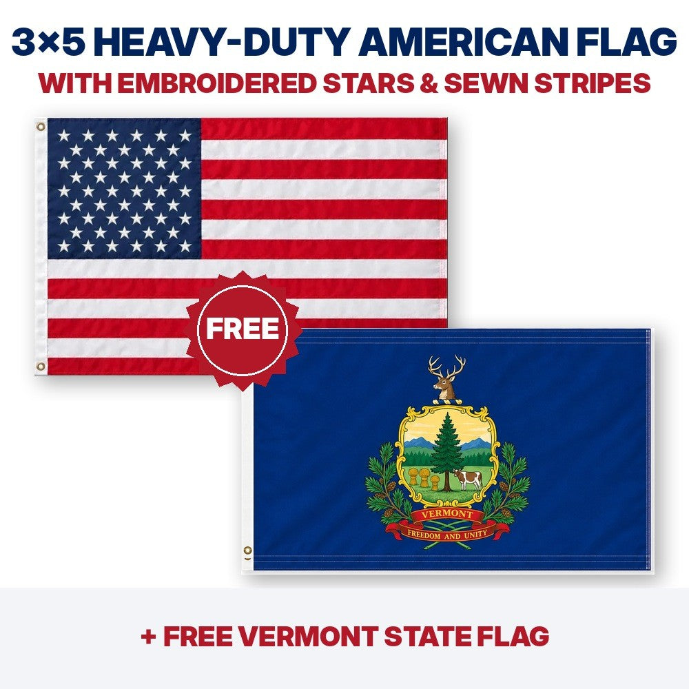 3x5 heavy-duty American flag plus FREE Vermont State Flag