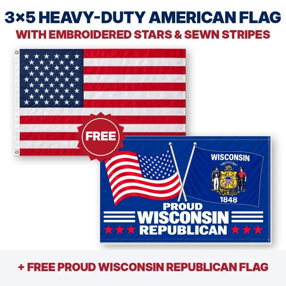 3x5 heavy-duty American flag plus FREE Proud Wisconsin Republican flag