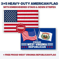 3x5 heavy-duty American flag plus FREE Proud West Virginia Republican flag