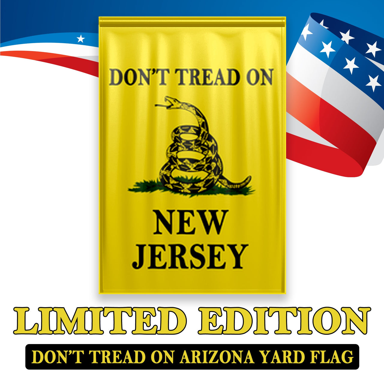 Don't Tread On New Jersey Yard Flag- Limited Edition Garden Flag