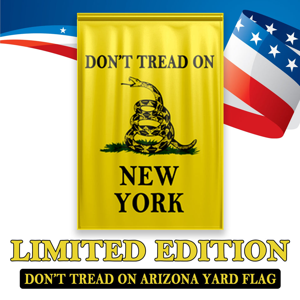 Don't Tread On New York Yard Flag- Limited Edition Garden Flag
