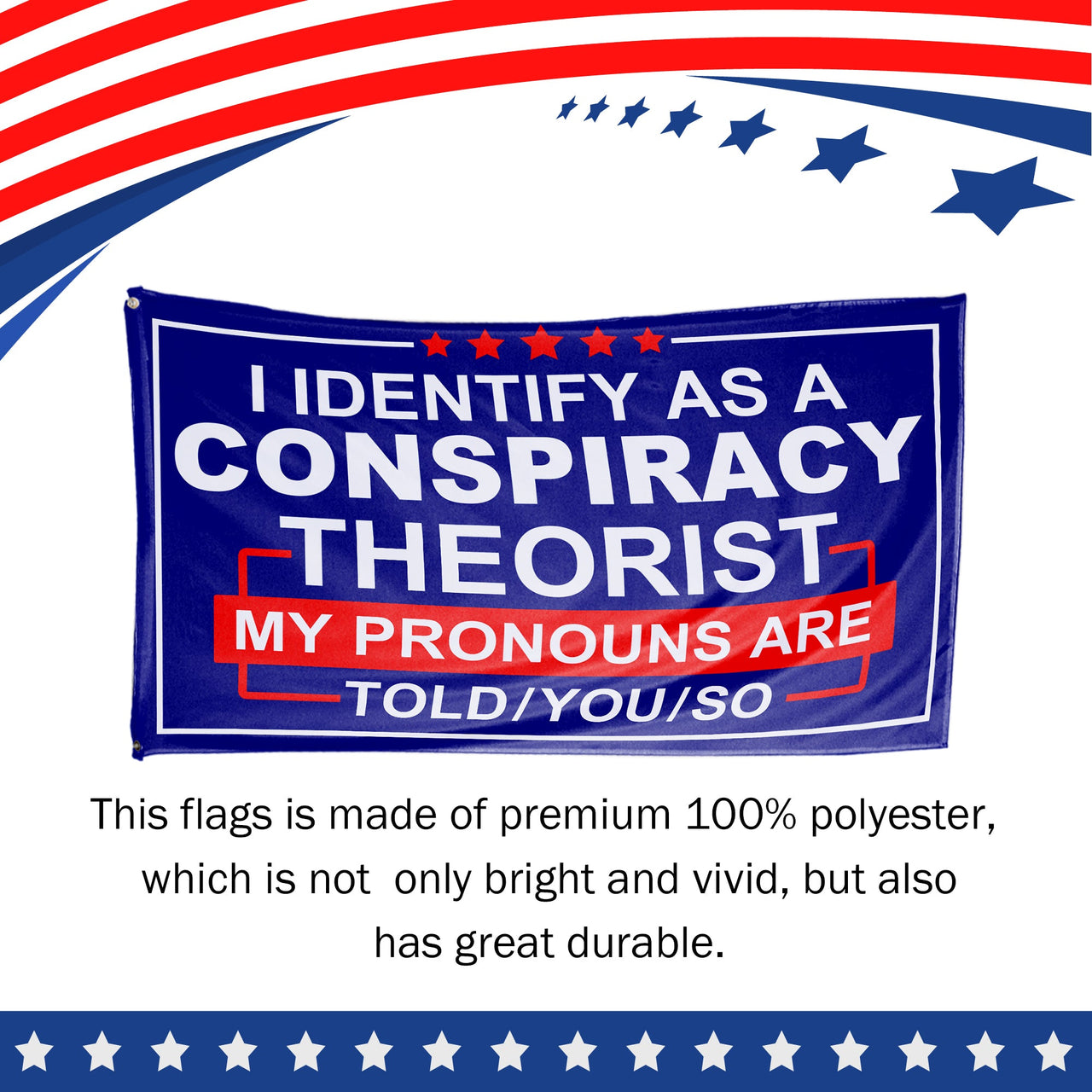 I Identify as Conspiracy Theorist 3 x 5 Flag