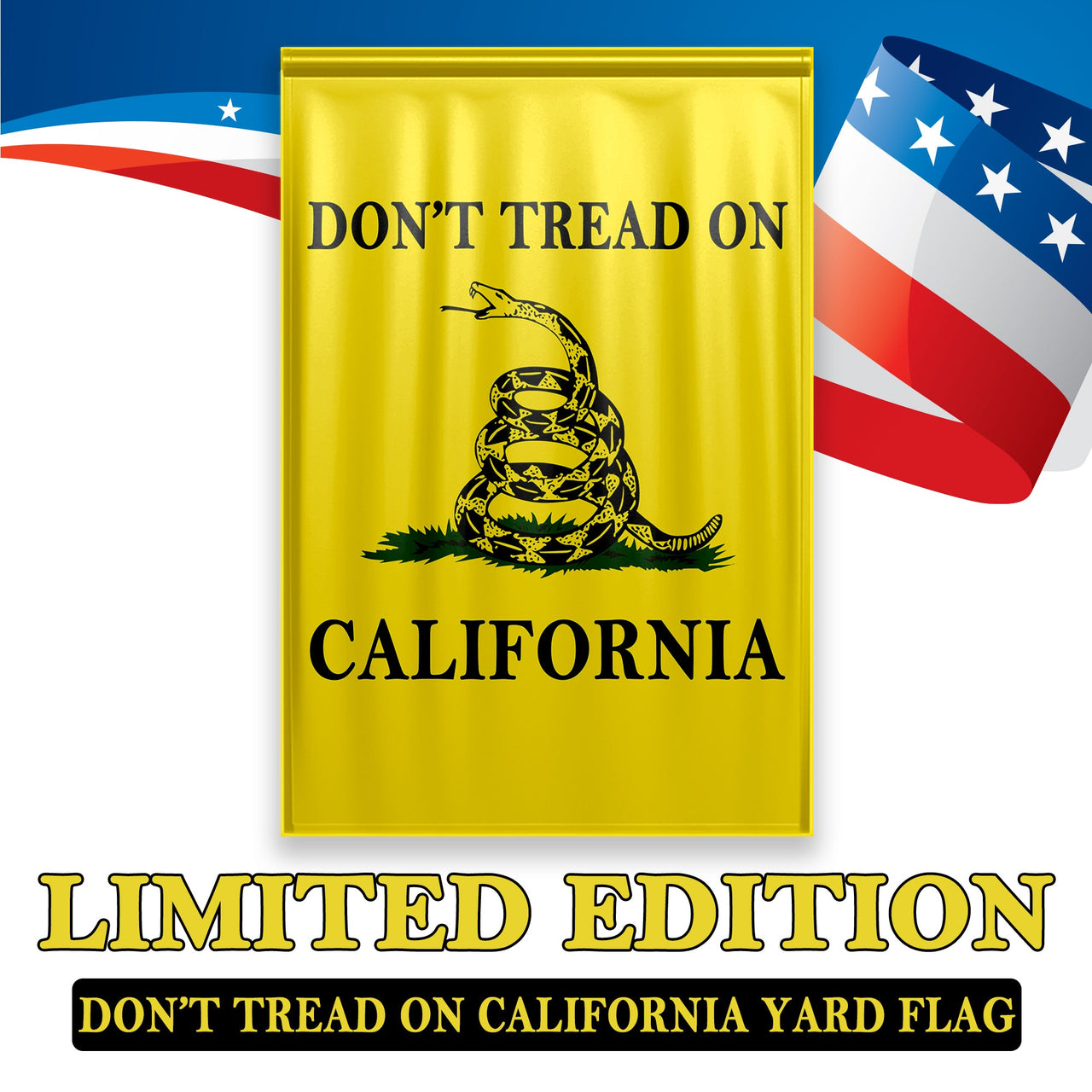 Don't Tread On California Yard Flag- Limited Edition Garden Flag
