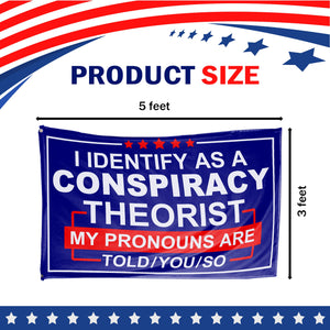 I Identify as Conspiracy Theorist 3 x 5 Flag