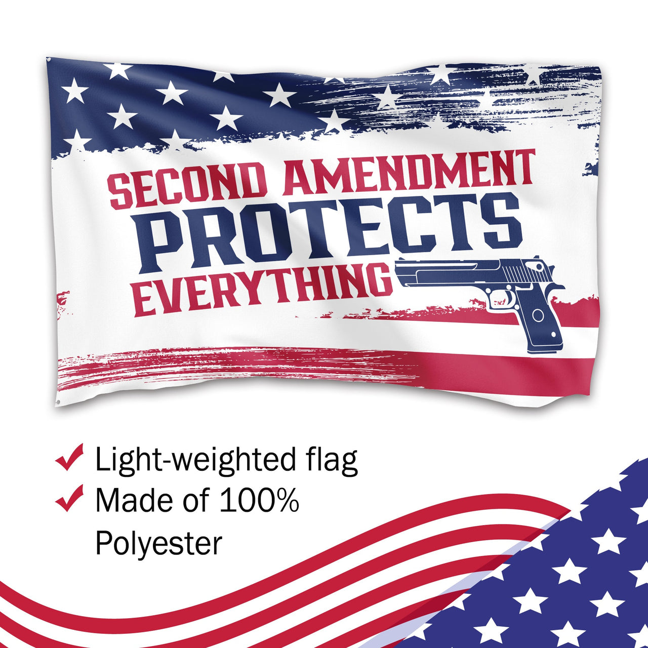 Second Amendment Protects Everything 3 x 5 Flag