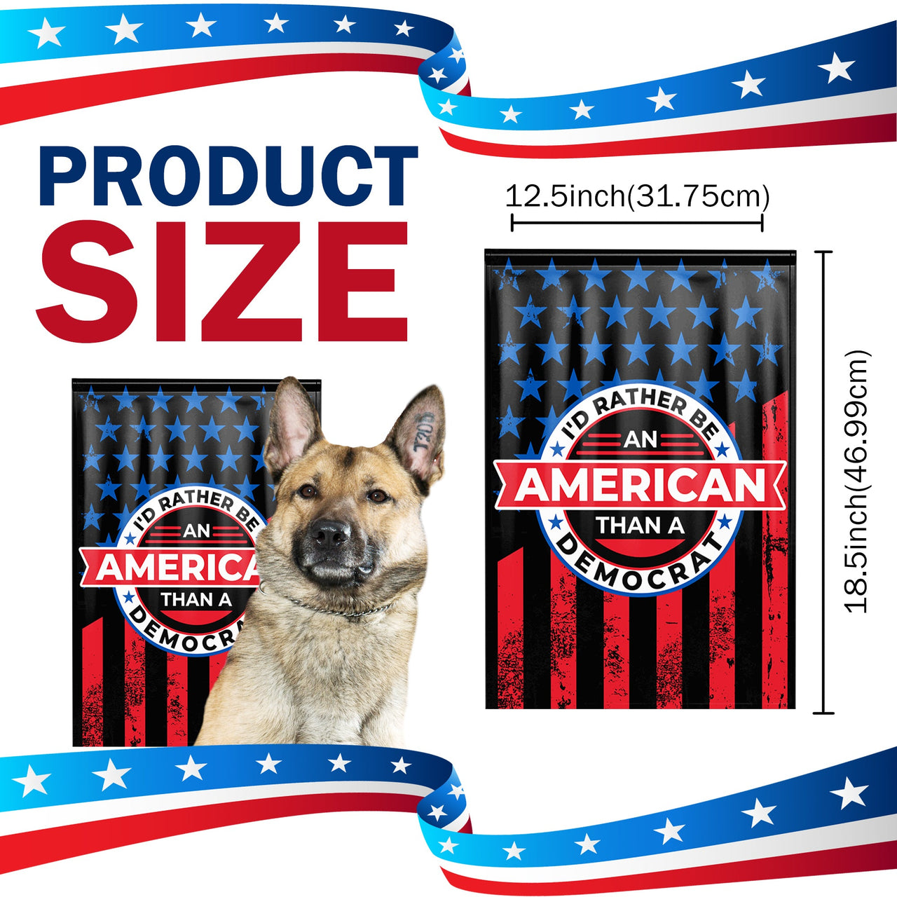 I'd Rather Be An American Than A Democrat Yard Flag