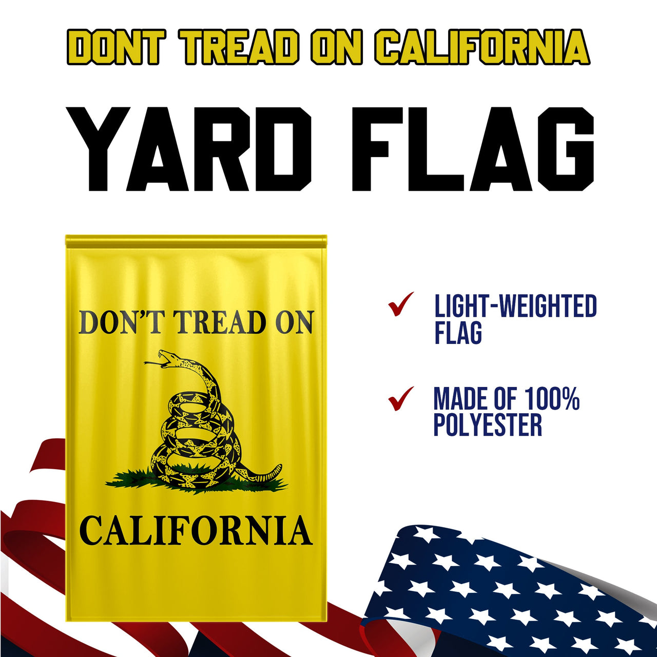 Don't Tread On California Yard Flag- Limited Edition Garden Flag