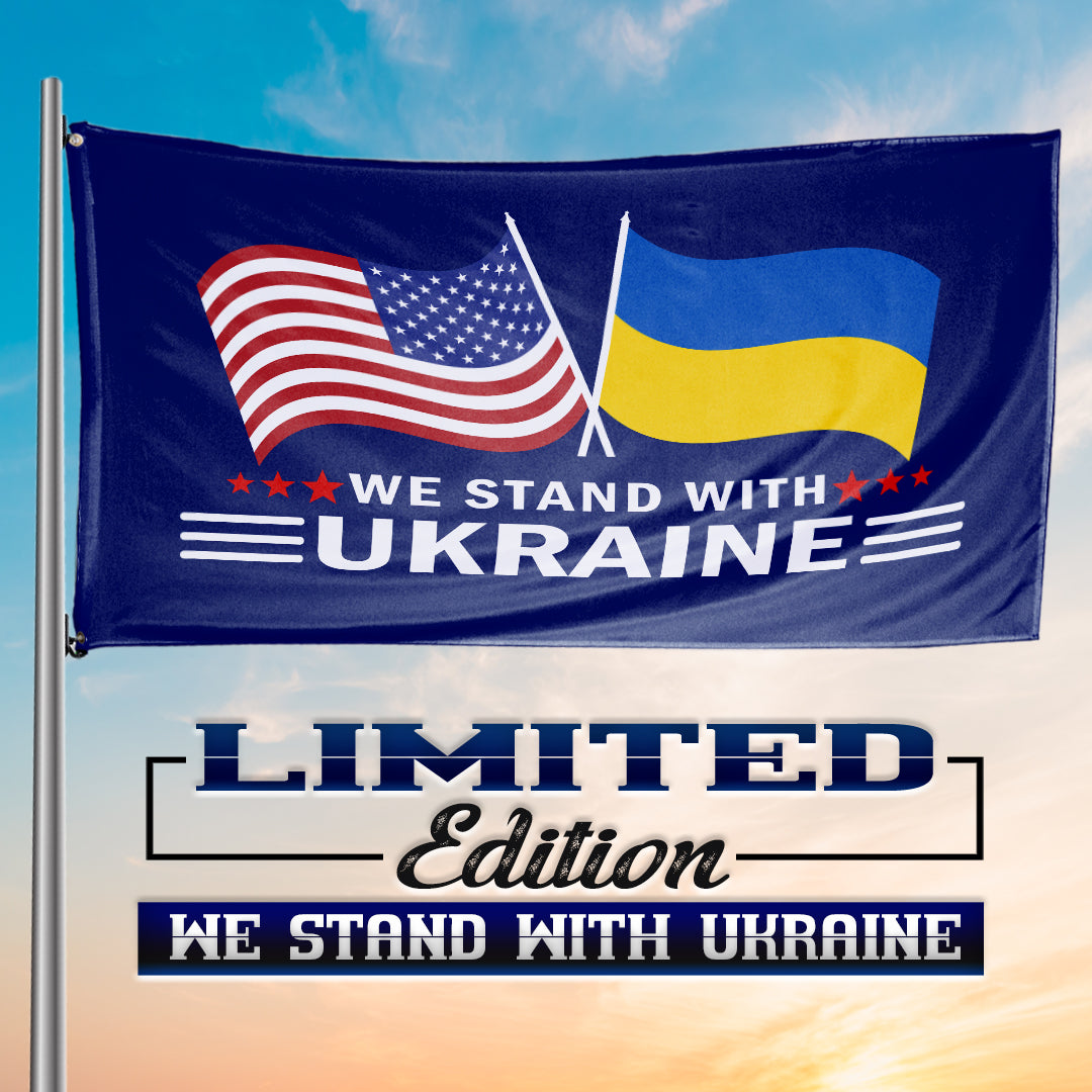We Stand With Ukraine Limited Edition 3 x 5 Flag