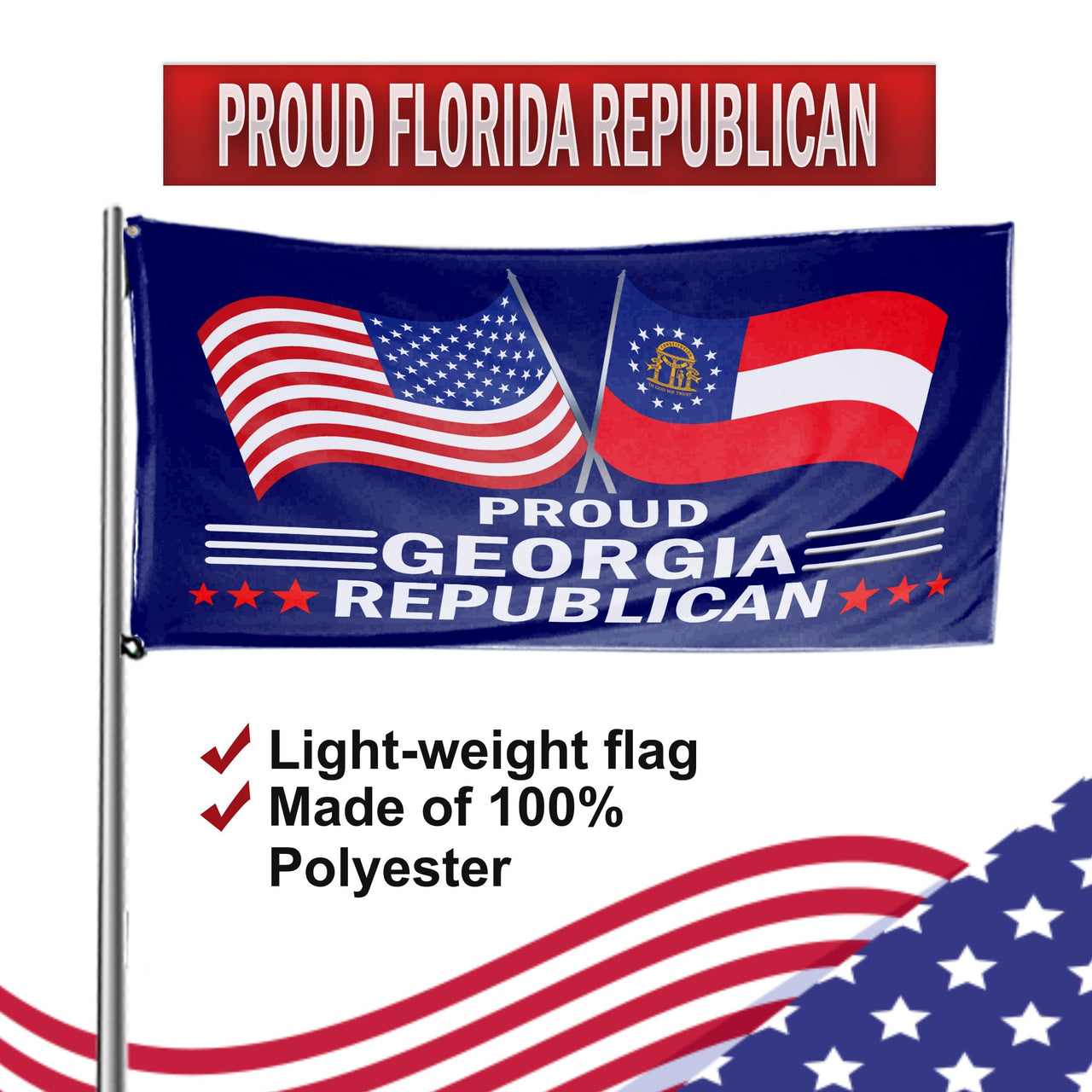 Proud Georgia Republican 3 x 5 Flag - Limited Edition Flags
