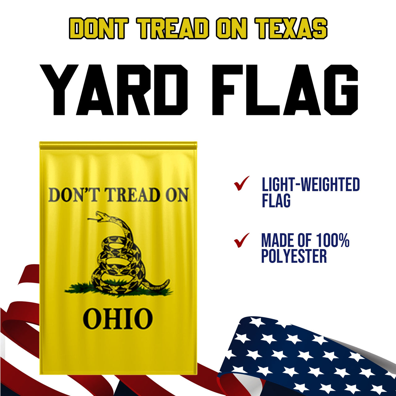 Don't Tread On Ohio Yard Flag- Limited Edition Garden Flag