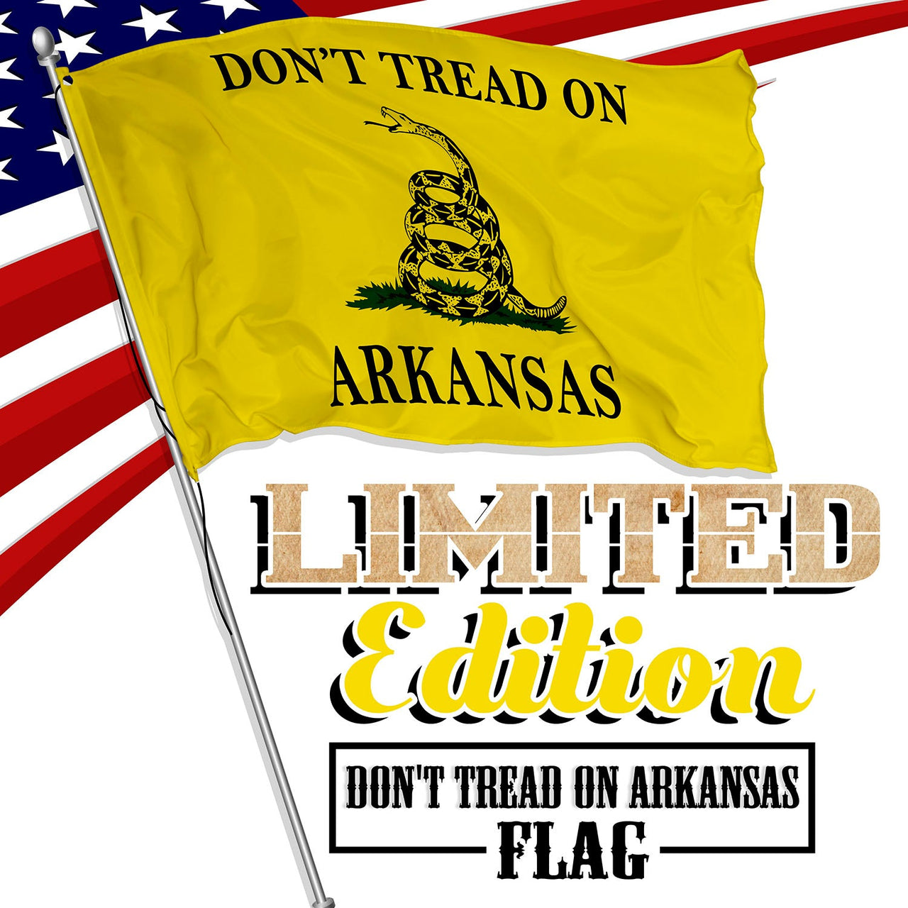 Don't Tread on Arkansas 3 x 5 Gadsden Flag - Limited Edition
