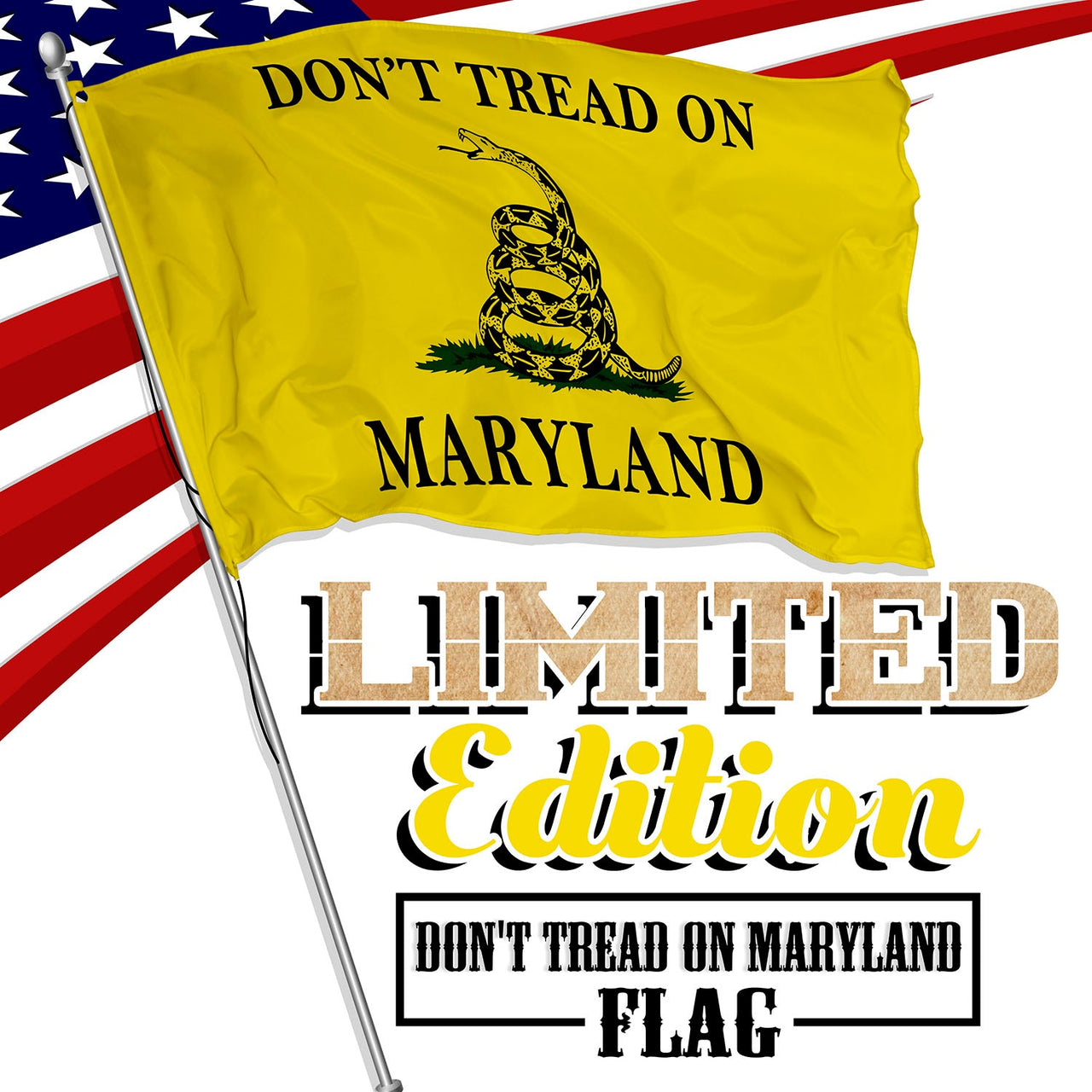 Don't Tread on Maryland 3 x 5 Gadsden Flag - Limited Edition